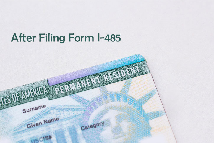 After Filing Form I-485