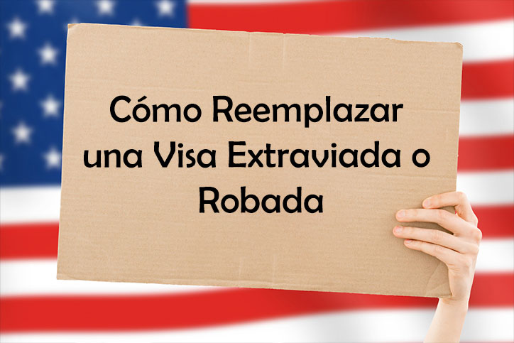 Cómo Reemplazar una Visa Extraviada o Robada