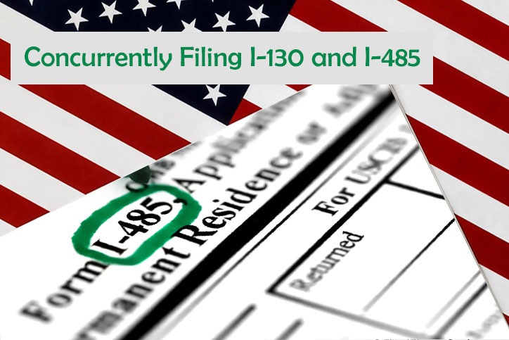 Concurrently Filing I-130 and I-485