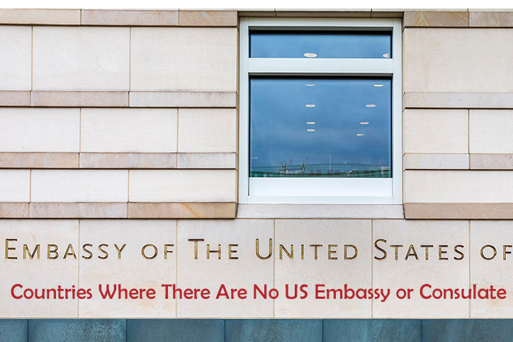 Countries Where There Are No US Embassy or Consulate