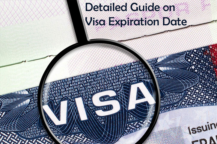 Detailed Guide on Visa Expiration Date