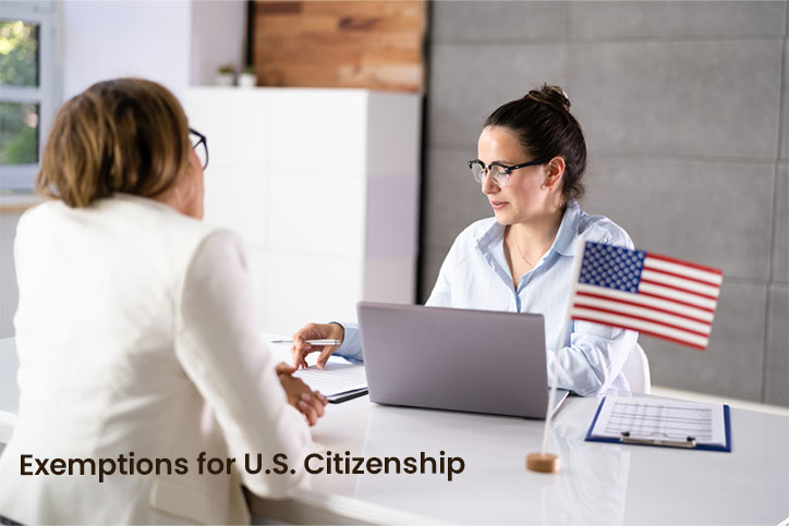 Exemptions for U.S. Citizenship