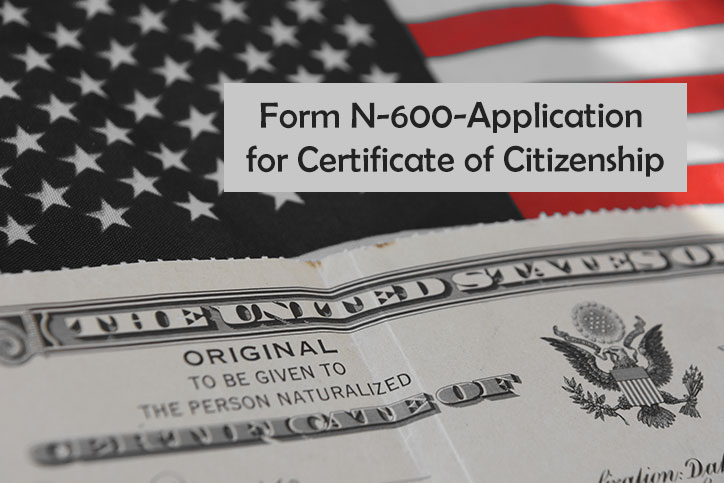 Form N-600 Application for Certificate of Citizenship