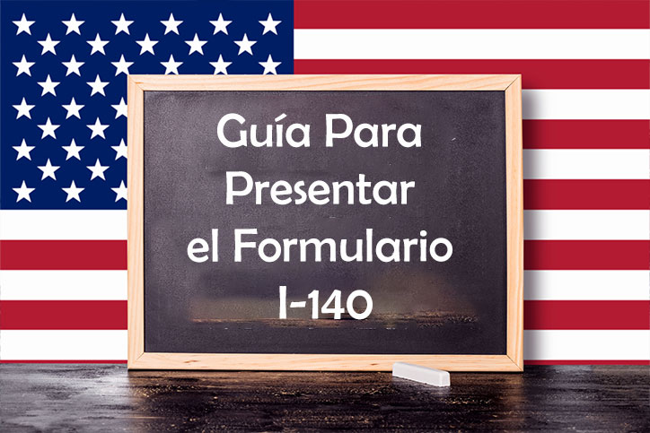 Guía Para Presentar el Formulario I-140