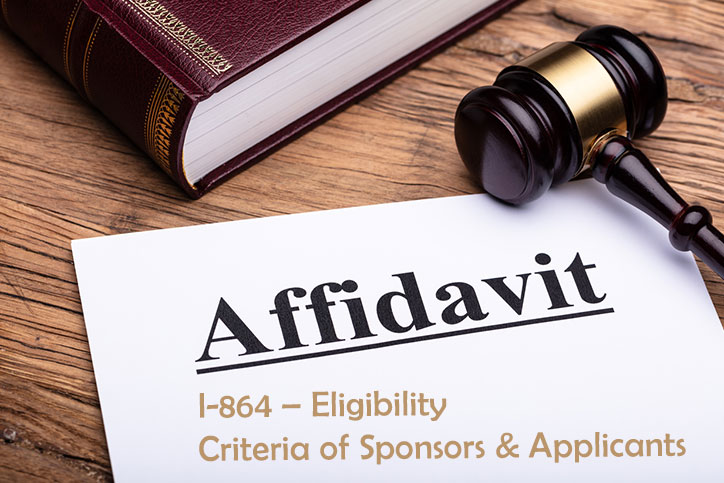 I-864 Eligibility Criteria of Sponsors & Applicants