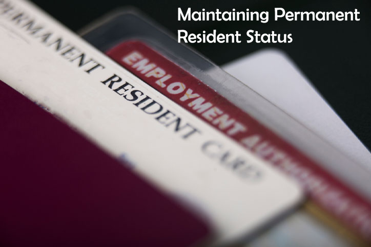 Maintaining Permanent Resident Status