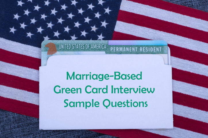 Marriage Based Green Card Interview Sample Questions