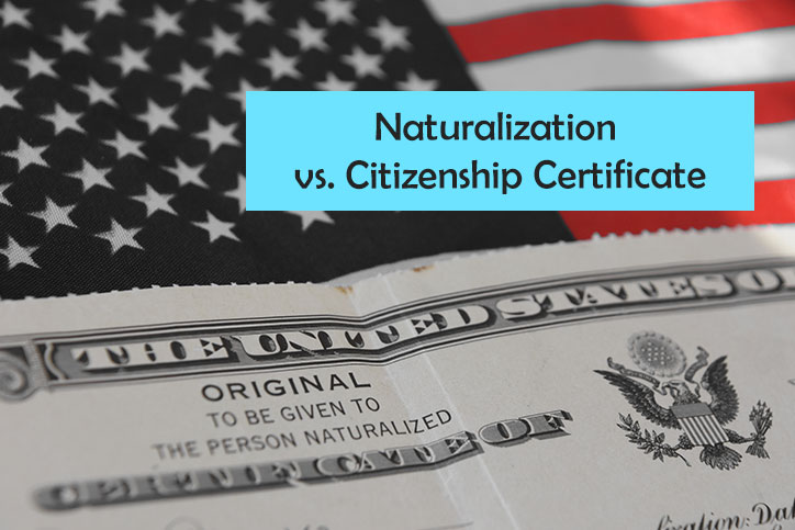 Naturalization vs. Citizenship Certificate