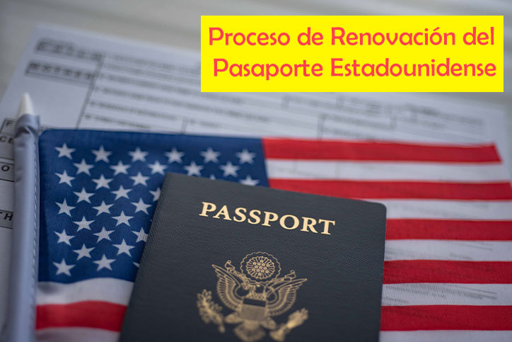 Proceso de Renovación del-Pasaporte Estadounidense