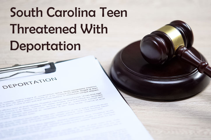 South Carolina Teen Threatened With Deportation