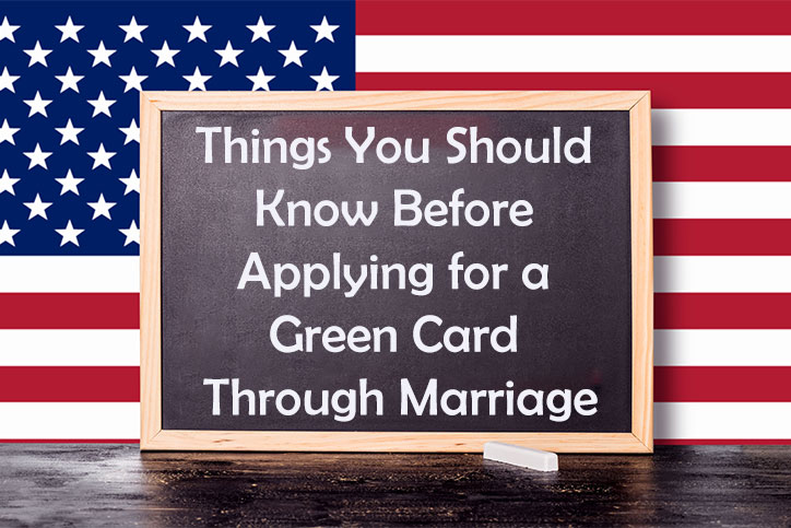 Things You Should Know Before Applying for a Green Card Through Marriage