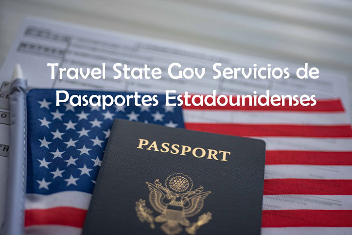 Travel State Gov Servicios de Pasaportes Estadounidenses