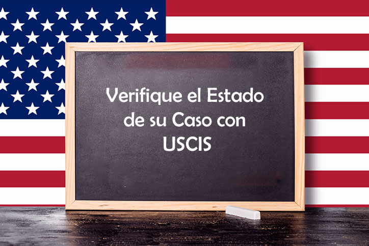 Verifique el Estado de su Caso con USCIS