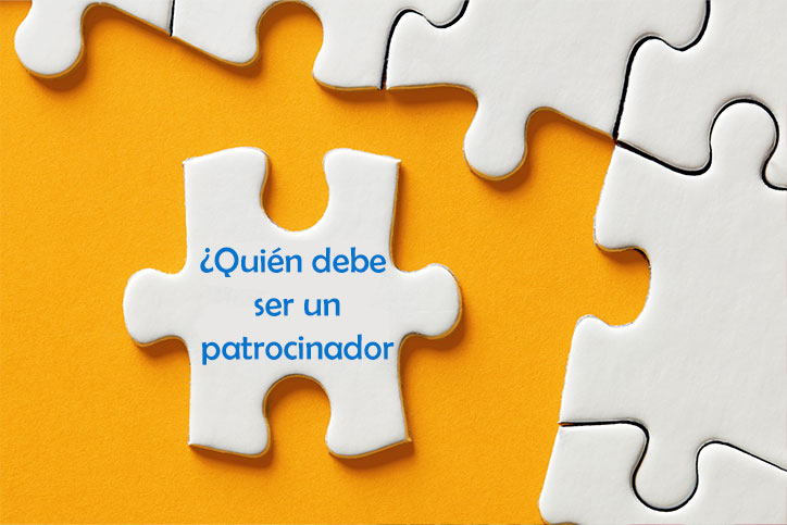 ¿Quién debe ser un patrocinador